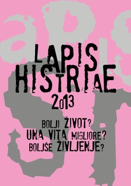 Lapis Histriae 2013
