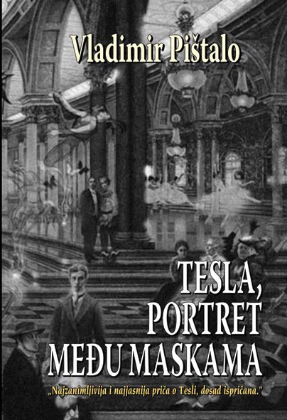 Tesla, portret među maskama